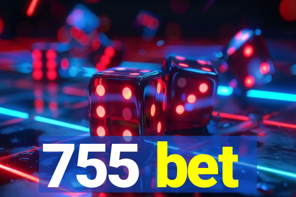 755 bet